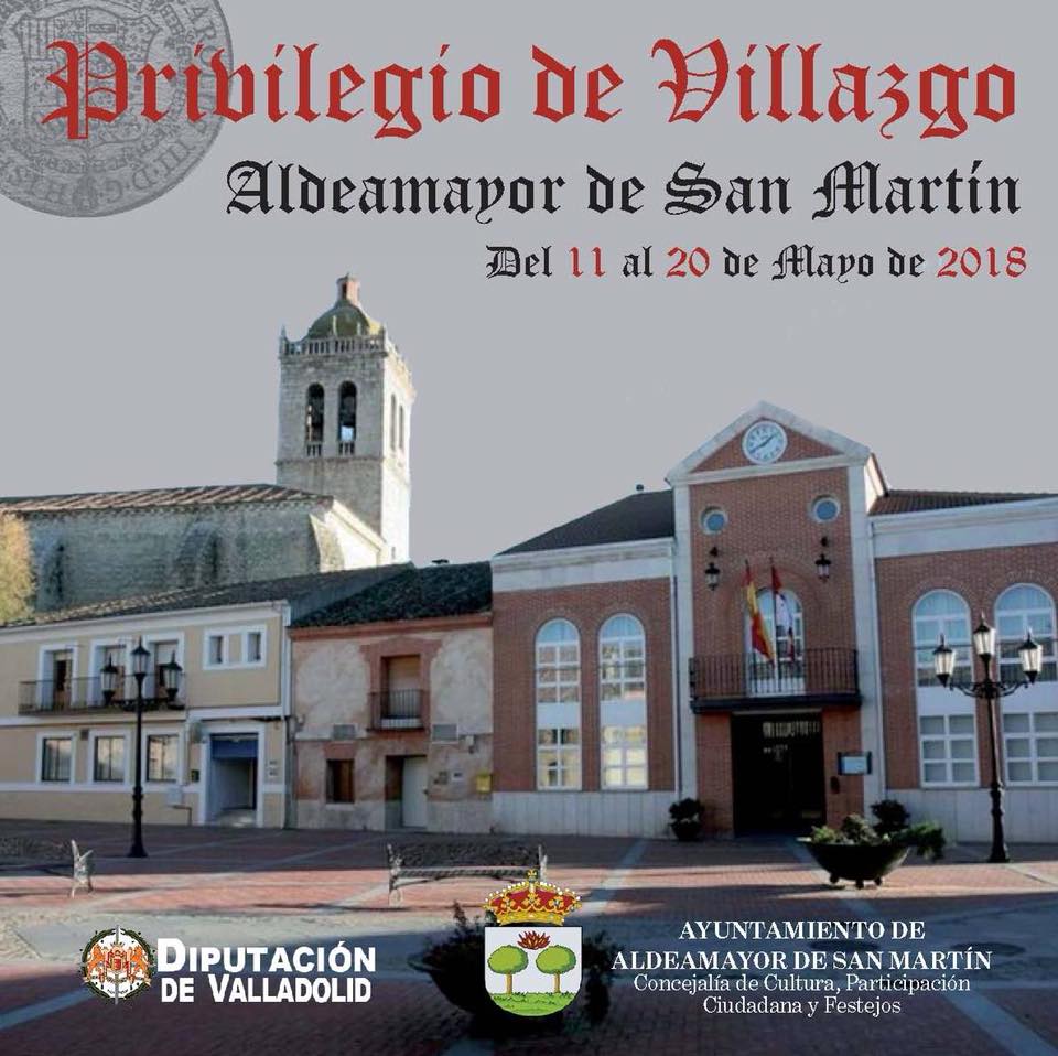 Privilegio de Villazgo 2018 Aldeamayor de San Martín